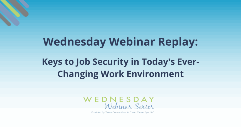 Keys to Job Security in Today's Ever-Changing Work Environment