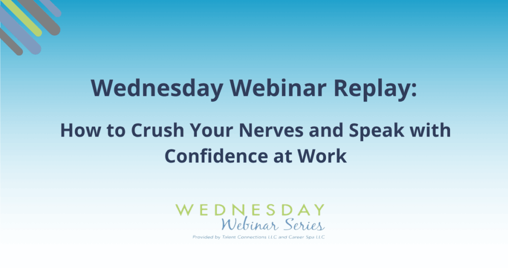 How to Crush Your Nerves and Speak with Confidence at Work